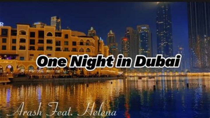 One Night In Dubai by Arash from Sweden
