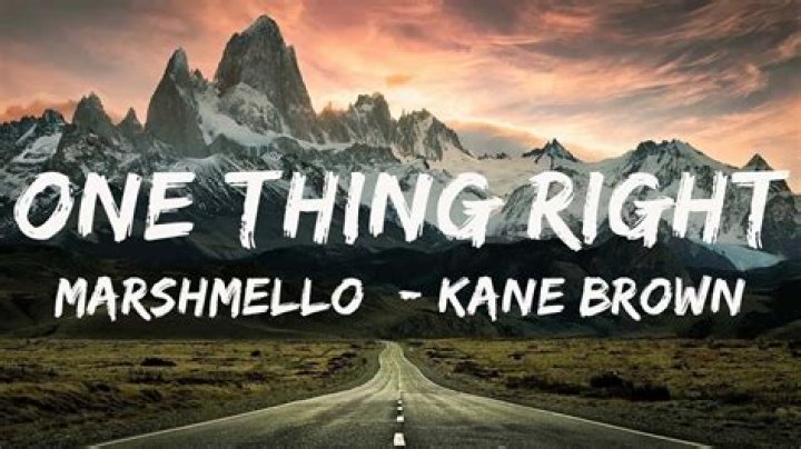 One Thing Right by Marshmello & Kane Brown from USA