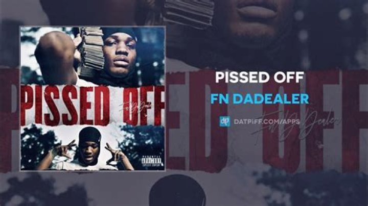 Pissed Off by Fn Dadealer from USA