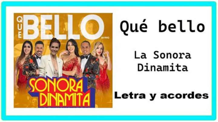 Qué Bello by La Sonora Dinamita from Colombia