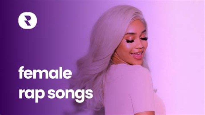 Rap Songs Girl | Popnable