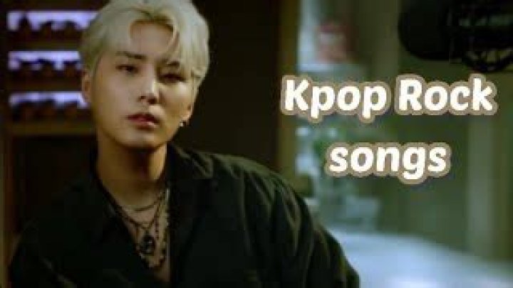Rock Songs Kpop | Popnable