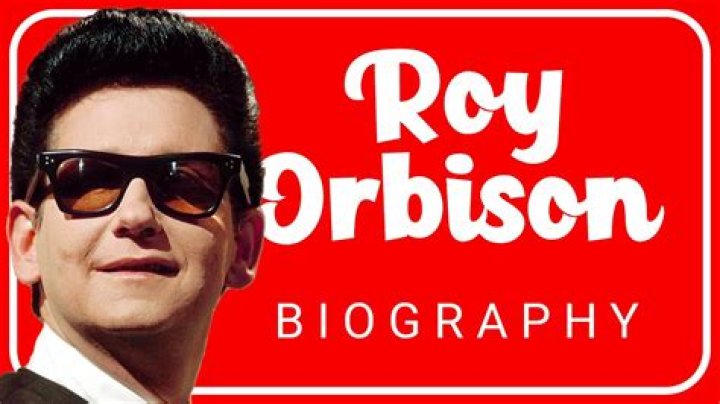 Roy Orbison's Biography And Facts'