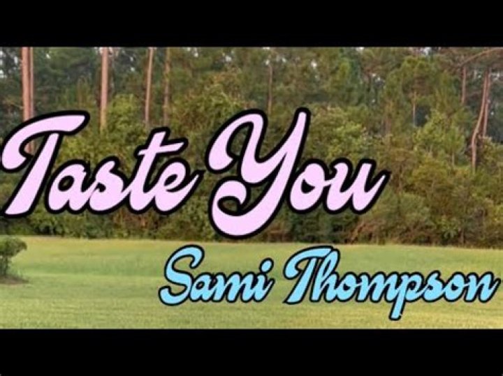 Sami Thompson's Biography And Facts'