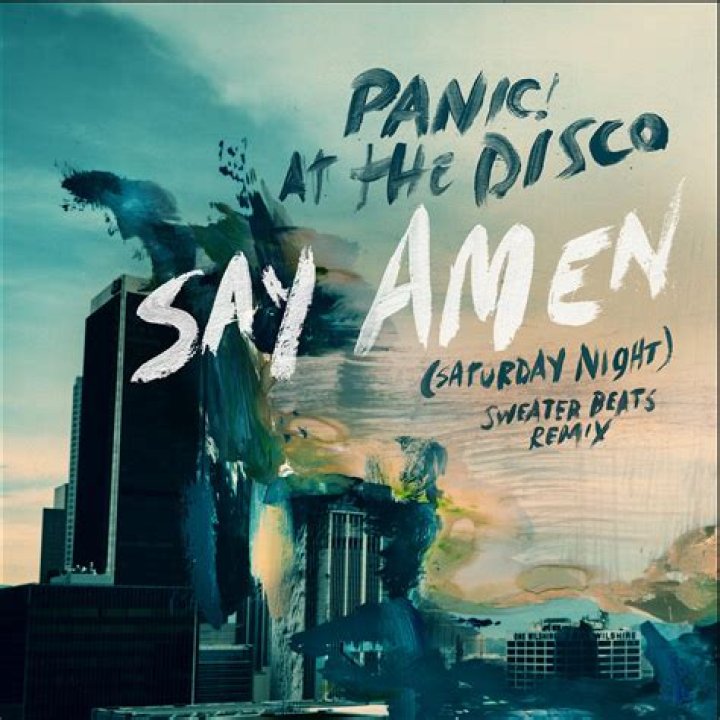Say Amen (Saturday Night) by Panic! At The Disco from USA