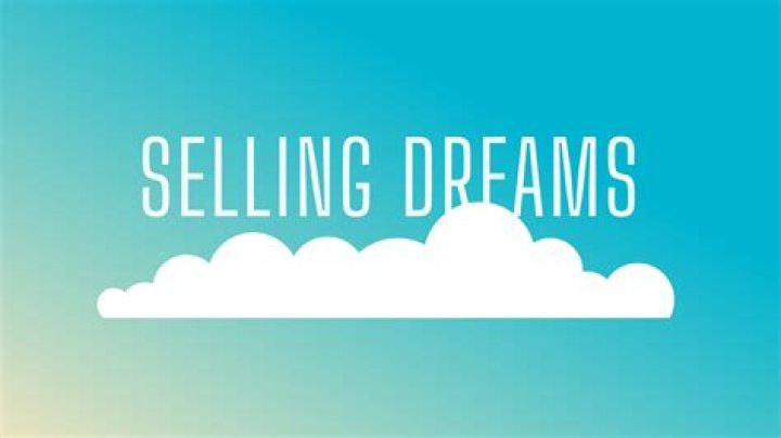 Selling Dreams 