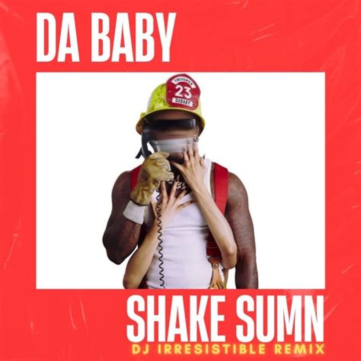 Shake Sumn by Dababy from USA