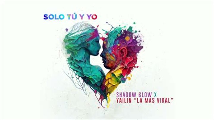 Solo Tú Y Yo by Shadow Blow & Yailin La Mas Viral from Dominican Republic