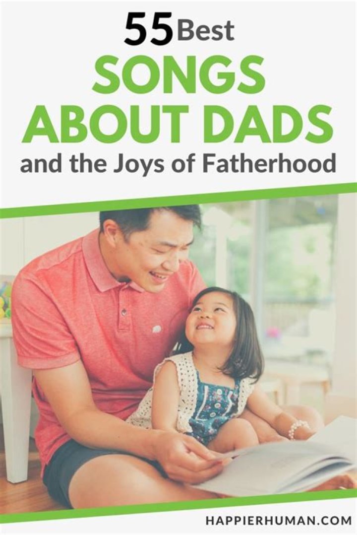 Songs About Dads Not Being There For Their Daughters