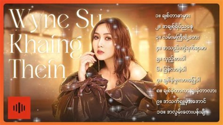 Songs (Official Music Videos) released by Wine Su Khine Thein from Myanmar [Burma]