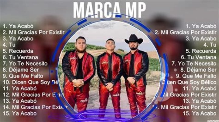 Songs released by Marca Mp from Mexico