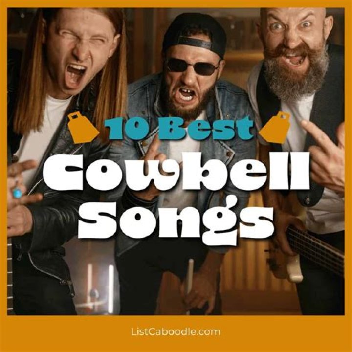 Songs With Cowbell | Popnable