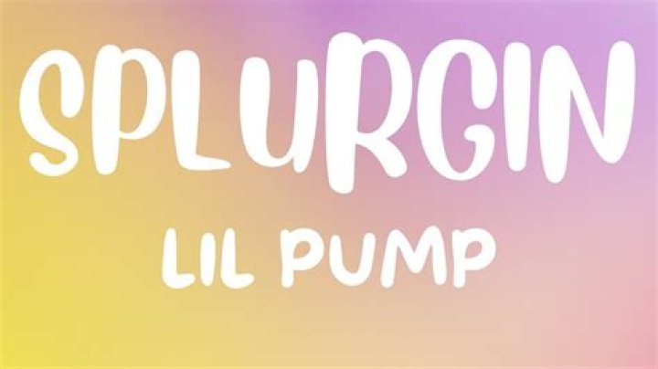 Splurgin by Lil Pump from USA
