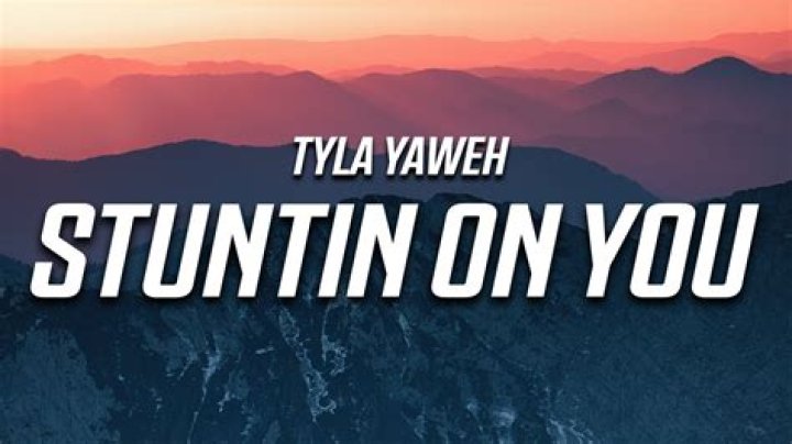 Stuntin' On You by Dababy & Tyla Yaweh from USA