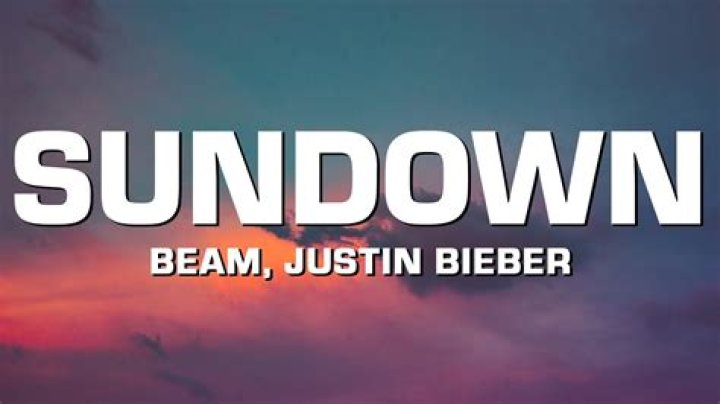 Sundown by Justin Bieber & Beam from USA