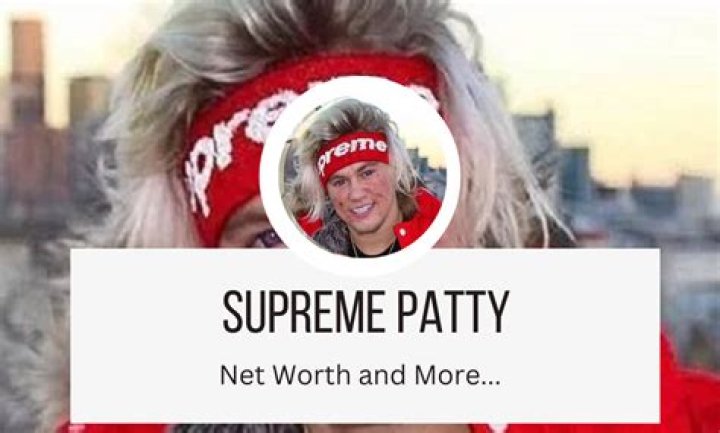 Supreme Patty Net Worth - How Much Does Supreme Patty Make?