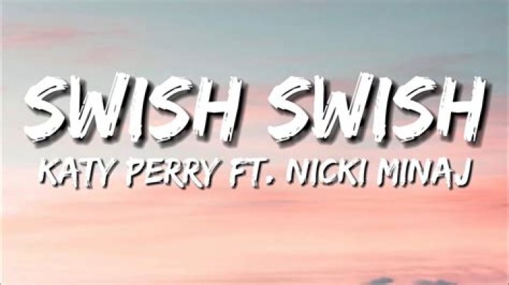 Swish Swish by Katy Perry & Nicki Minaj from USA