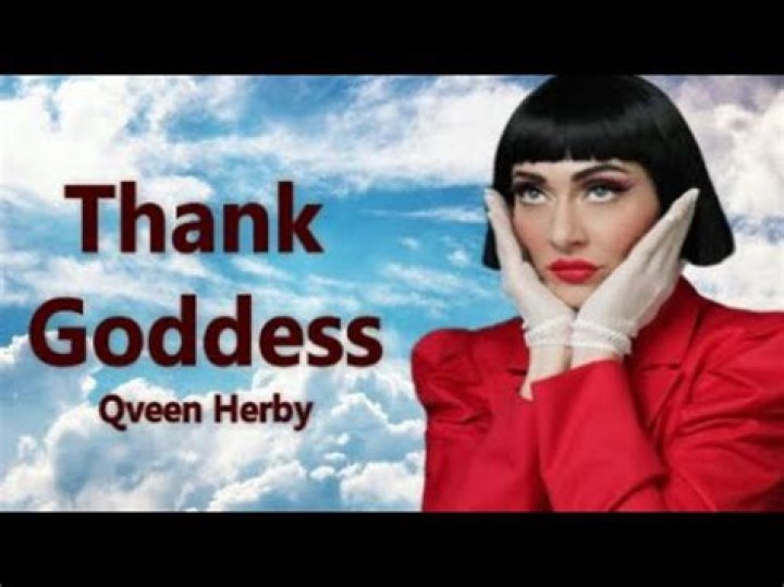 Thank Goddess by Qveen Herby from USA