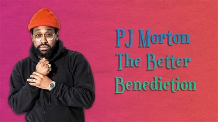 The Better Benediction by Pj Morton from USA