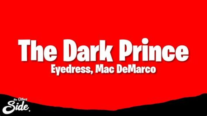 The Dark Prince by Mac Demarco & Eyedress from Canada