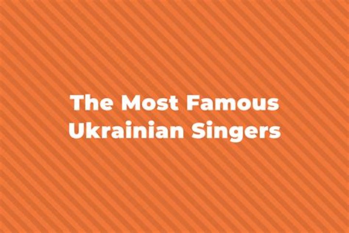 The Most Famous Ukrainian Musicians In 2023