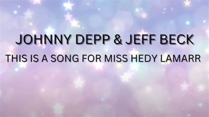 This Is A Song For Miss Hedy Lamarr by Jeff Beck from UK