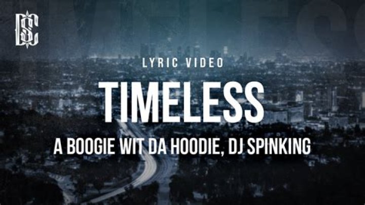 Timeless (Dj Spinking) by A-Boogie Wit Da Hoodie from USA