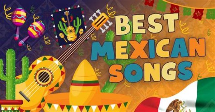 Top 100 Best Mexican Songs Of All The Time
