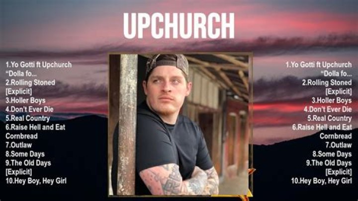 Upchurch Famous Songs | Popnable