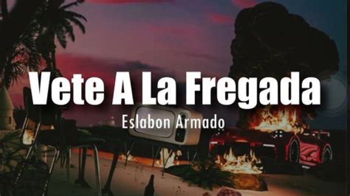 Vete A La Fregada by Eslabon Armado from Mexico