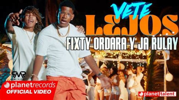 Vete Lejos by Fixty Ordara Y Ja Rulay from Cuba