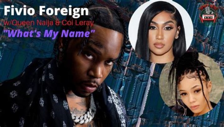 What's My Name by Queen Naija & Fivio Foreign & Coi Leray from USA