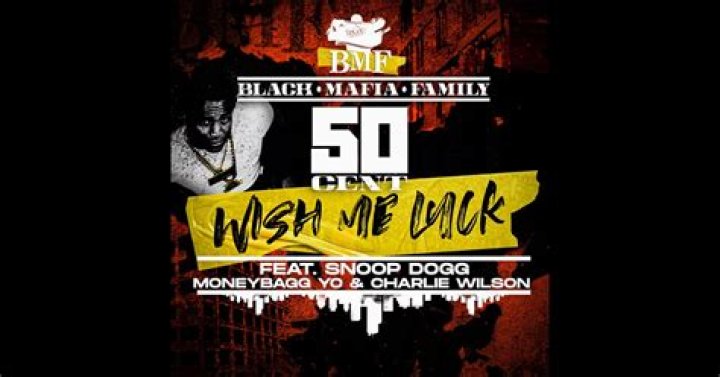 Wish Me Luck by 50 Cent & Snoop Dogg & Moneybagg from USA