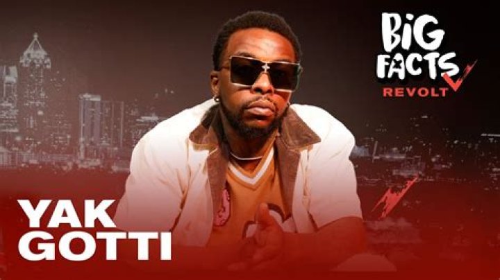 Yak Gotti's Biography And Facts'
